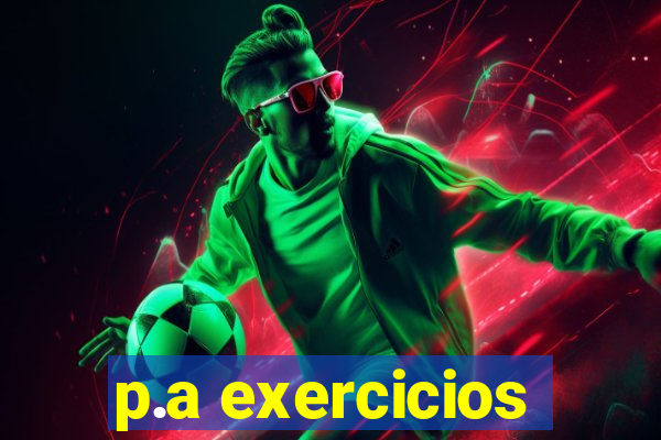 p.a exercicios